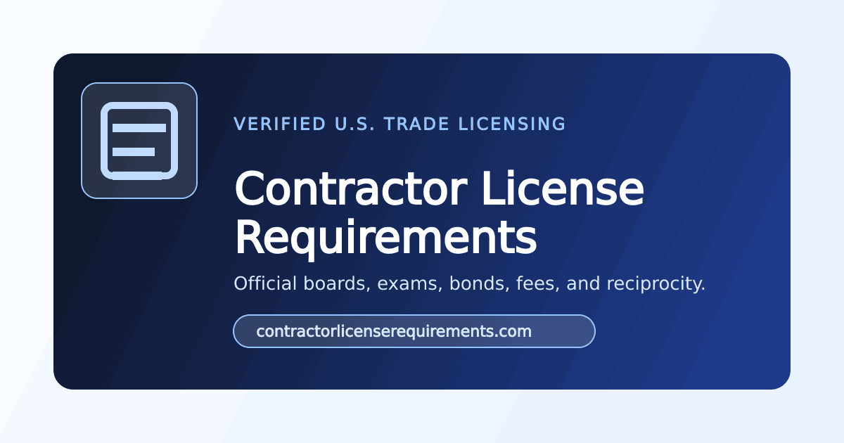 Contractor License Requirements by State (2026) — Verified From ...