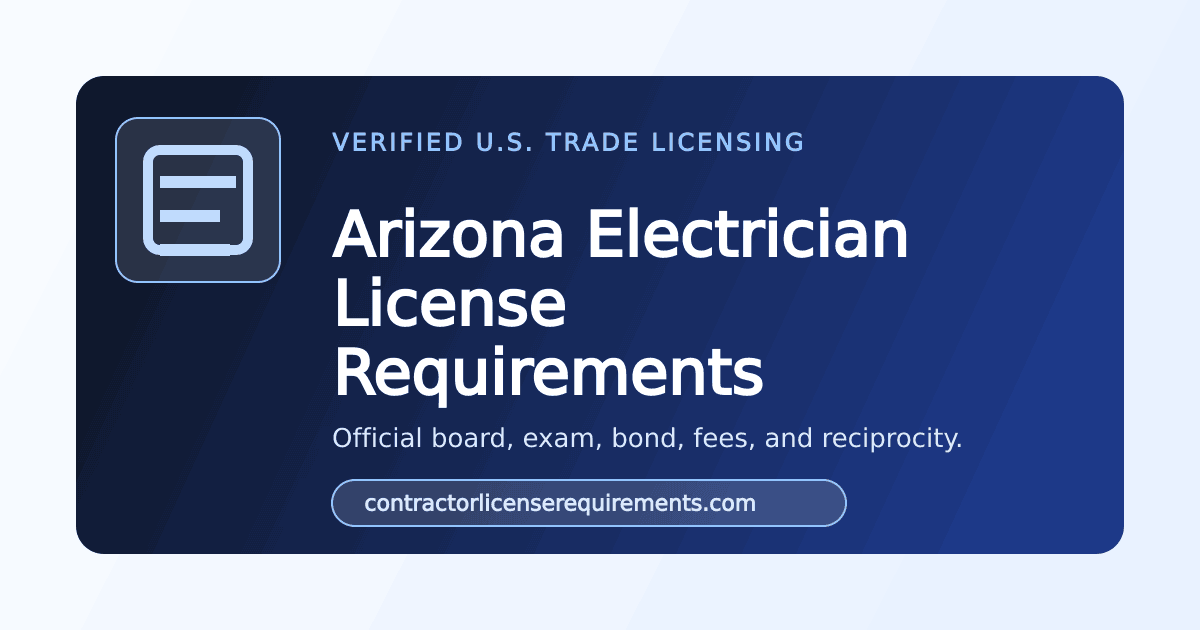 Arizona Electrical Contractor License Requirements (2026) | Official AZ ...