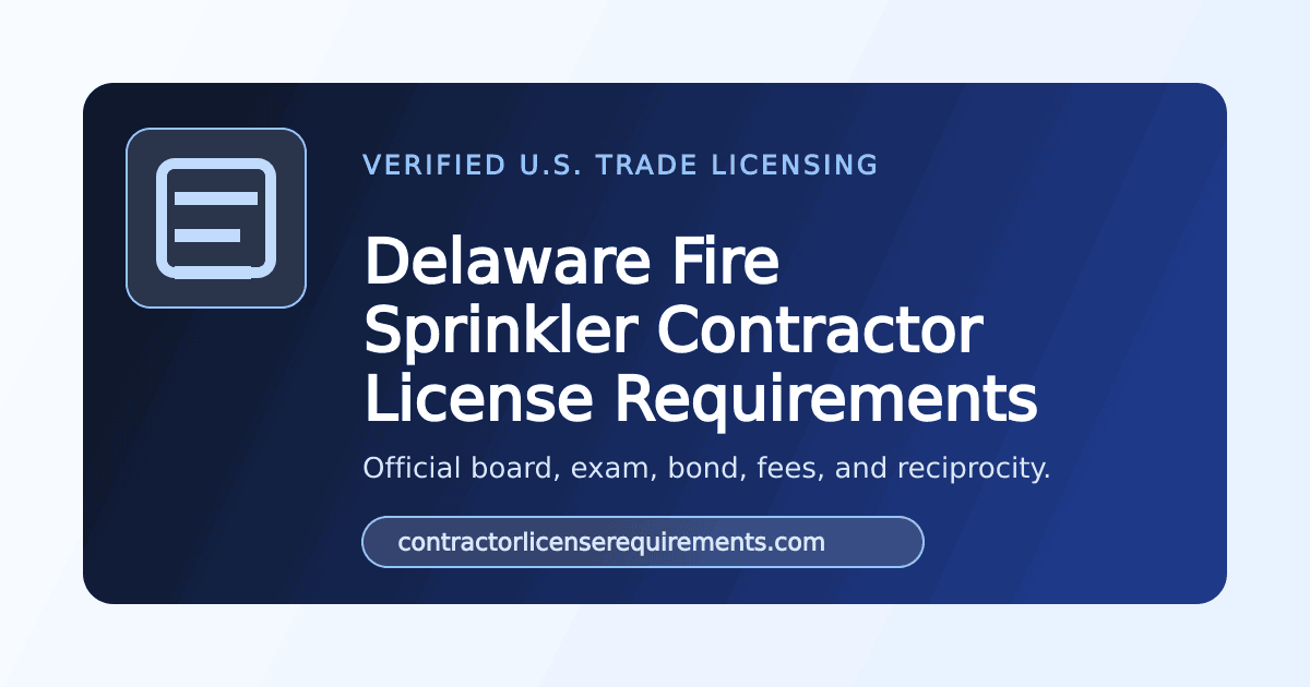 Delaware Fire Sprinkler Contractor License Requirements (2026 ...